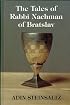 The Tales of Rabbi Nachman of Bratslav