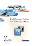 R�duire les temps d'attente et de passage aux Urgences : Retours d'exp�riences
