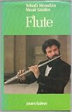 Flute (Yehudi Menuhin Music Gdes.)