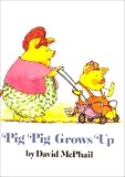 Pig Pig Grows Up