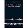 Devil's Rope: A Cultural History of Barbed Wire (Topographics S.)