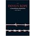 The Devil's Rope: A Cultural History of Barbed Wire (Topographics)