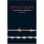The Devil's Rope: A Cultural History of Barbed Wire (Topographics)