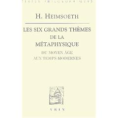 Les six grands th�mes de la m�taphysique : Du Moyen �ge aux Temps Modernes