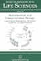 Mathematical and Computational Biology: Computational Morphogenesis, Hierarchical Complexity, and Digital Evolution