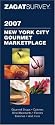 Zagat Survey 2007 New York City Marketplace (Zagatsurvey)