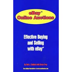 eBay Online Auctions: Effective Buying and Selling with eBay