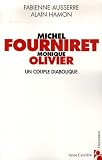 Michel Fourniret et Monique Olivier : Un couple diabolique