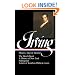 Washington Irving : History, Tales, and Sketches: The Sketch Book / A History of New York / Salmagundi / Letters of Jonathan Oldstyle, Gent. (Library of America)