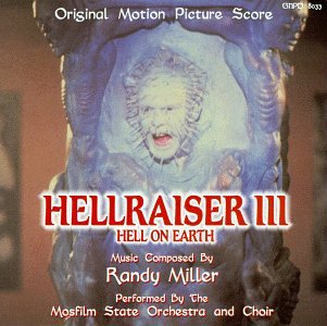 Hellraiser III: Hell On Earth - Original Motion Picture Soundtrack Randy Miller