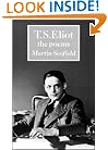 T. S. Eliot: The Poems (British and Irish Authors)