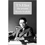 T. S. Eliot: The Poems (British and Irish Authors) book cover
