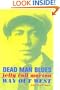 Dead Man Blues: Jelly Roll Morton Way Out West