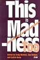 This is Madness Too: Critical Perspectives on Mental Health Services (Critical Psychology Division)