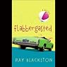 Flabbergasted: A Novel