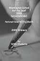 Washington School for the Deaf 2009 NANOWRIMO: National Novel Writing Month (Volume 1)