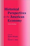 Historical Perspectives on the American Economy: Selected Readings