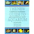The New Guide to Aquarium Fish
