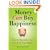 Money Can Buy Happiness: How to Spend to Get the Life You Want