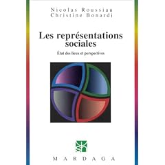 Les Repr�sentaitons sociales : Etat des lieux et perspectives