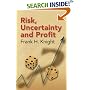 Risk, Uncertainty and Profit (Dover Books on History, Political and Social Science)