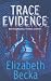TRACE EVIDENCE (Paperback)