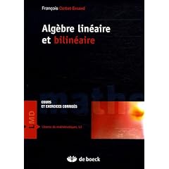 Alg�bre lin�aire et bilin�aire : Cours et exercices corrig�s