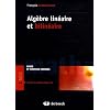 Alg�bre lin�aire et bilin�aire : Cours et exercices corrig�s