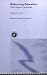 Book Reforming Education: From Origins to Outcomes (Educational Change and Development Series.)