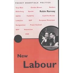 The Rise of New Labour (Pocket essentials: Politics)