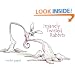 Insanely Twisted Rabbits