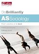 Do Brilliantly At - AS Sociology