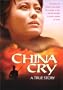 China Cry