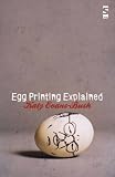 Egg Printing Explained (Salt Modern Poets)