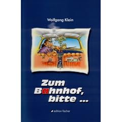 Zum Bahnhof, bitte...