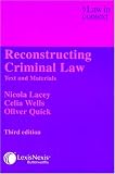 Reconstructing Criminal Law: Text and Materials (Law in Context)