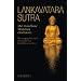 Lankavatara-Sutra: Die makellose Wahrheit erschauen