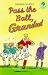 Books : Pass the Ball, Grandad (Treetops)