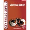 Key Skills Level 2: Communication