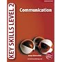 Key Skills Level 2: Communication