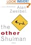 The Other Shulman: A Novel