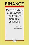 Micro-structure et r�novation des march�s financiers en Europe