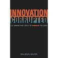 Innovation Corrupted: The Origins and Legacy of Enron's Collapse