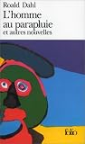 L'homme au parapluie et autres nouvelles