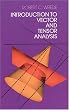 Introduction to Vector and Tensor Analysis (Dover Books on Mathematics)
