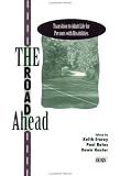 The Road Ahead: Transition to Adult Life for Persons with Disabilities