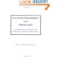 Illinois Pharmacy and Drug Law: A Compliance Guide for Practitioners and Students