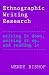 Book Ethnographic Writing Research: Writing It Down, Writing It Up, and Reading It