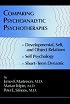 Comparing Psychoanalytic Psychotherapies: Development: Developmental Self & Object Relations Self Psychology Short Term Dynamic