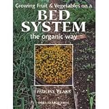Growing Fruit & Veg on a Bed System